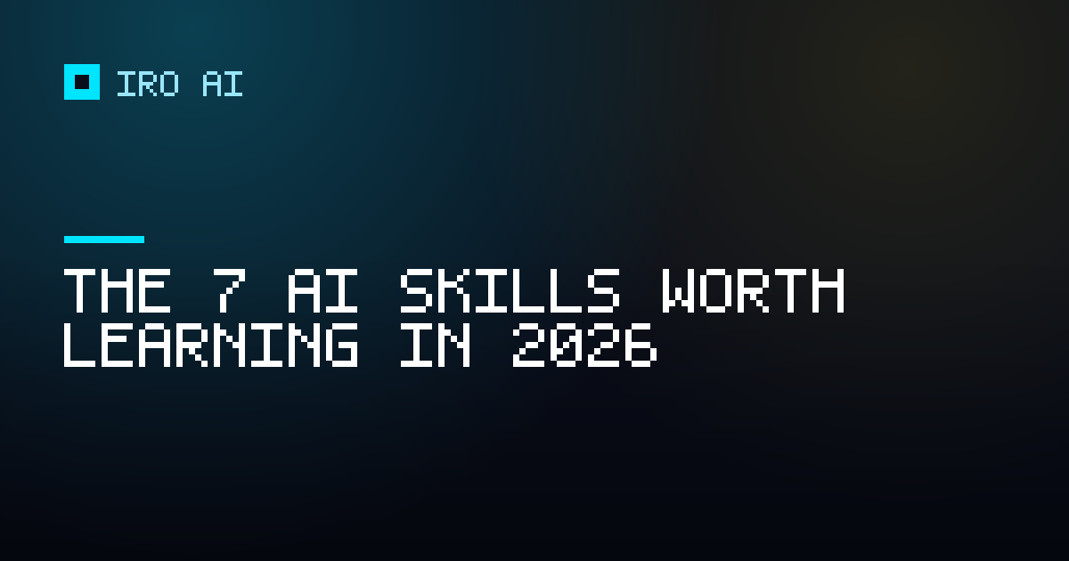 The 7 AI skills worth learning in 2026