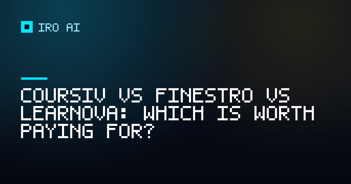 Coursiv vs Finestro vs Learnova: which is worth paying for?