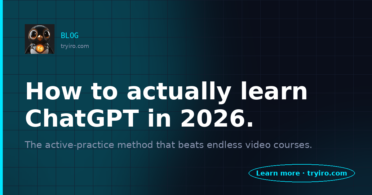 How to actually learn ChatGPT in 2026