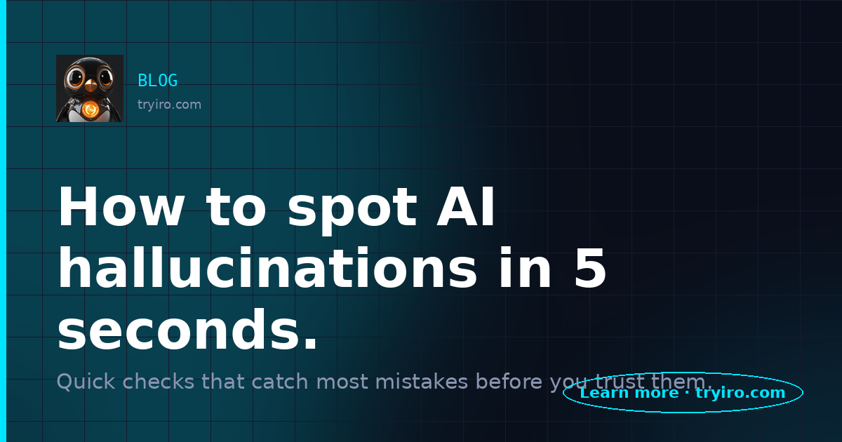 How to spot AI hallucinations in 5 seconds