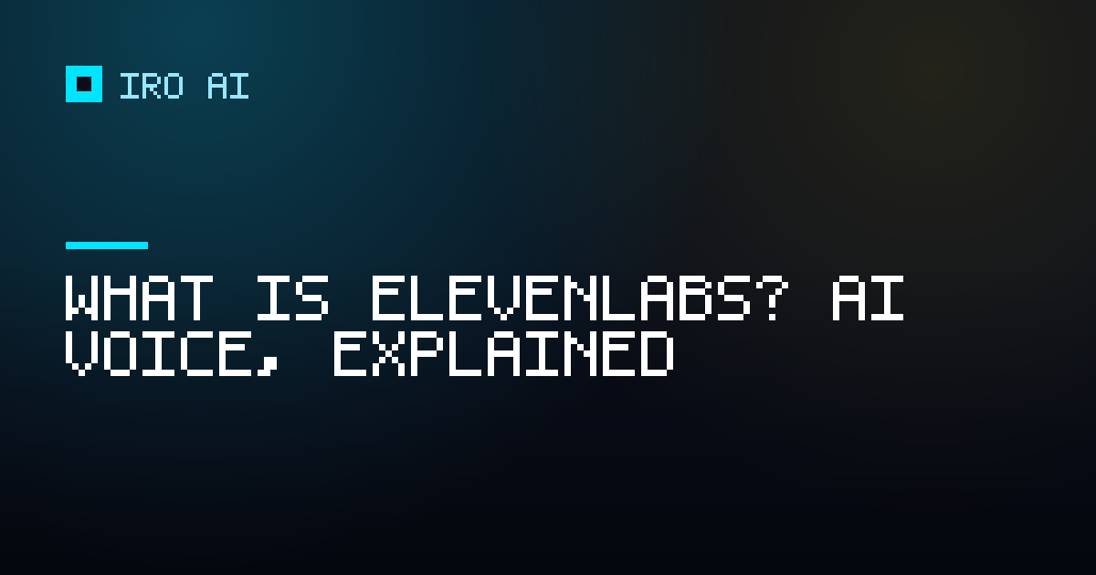 What is ElevenLabs? AI voice, explained