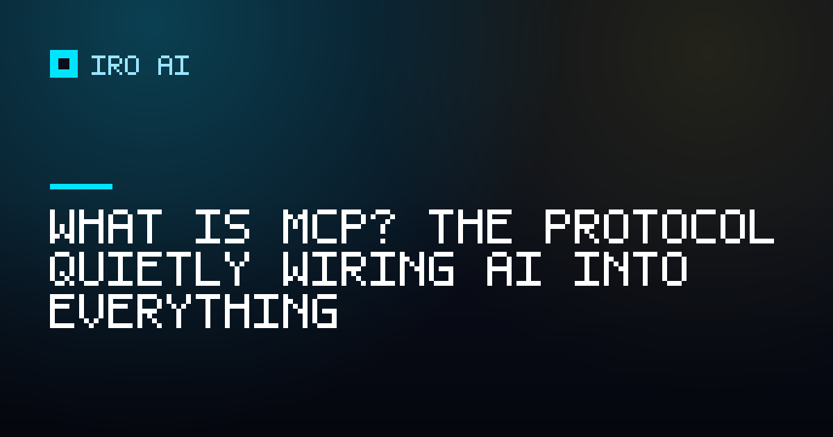 What is MCP? The protocol quietly wiring AI into everything
