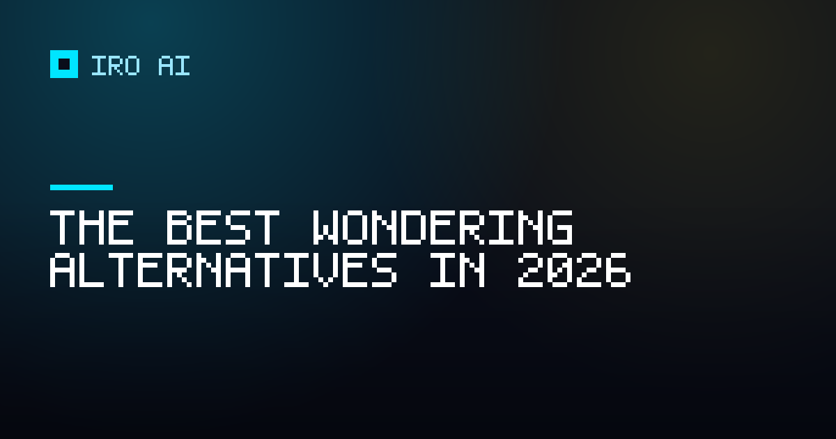 The best Wondering alternatives in 2026